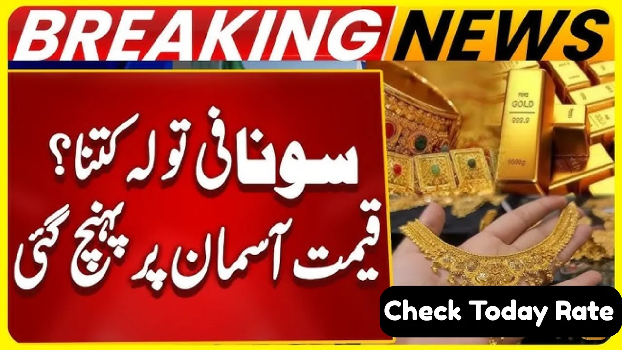 Gold Rate in Pakistan Today Official Market Prices Update
